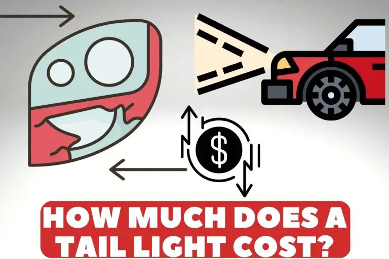 How Much Does a Tail Light Cost? (Price Comparison)