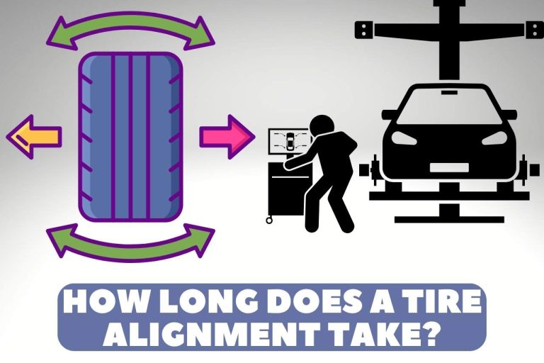 How Long Does a Tire Alignment Take? All You Need To Know!!