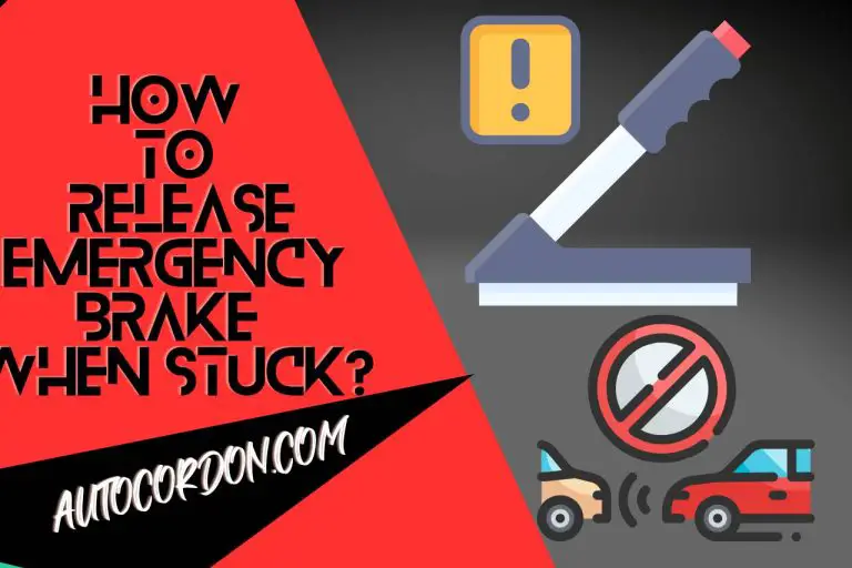 How to Release Emergency Brake When Stuck? – Easy Solutions 