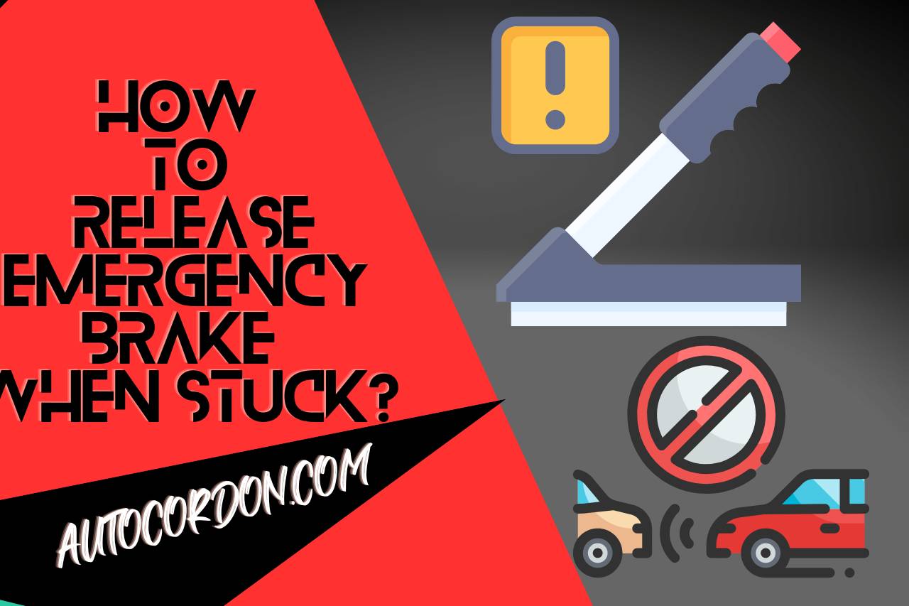 how to release emergency brake when stuck