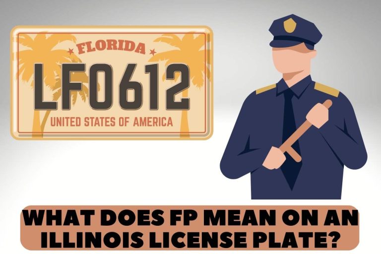 What Does FP Mean on an Illinois License Plate? (Complete Guide)