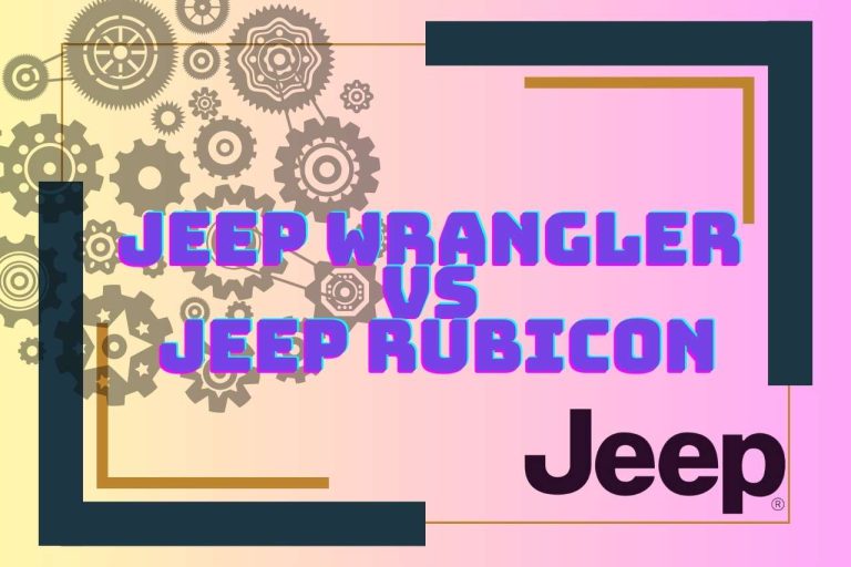 Jeep Wrangler vs Jeep Rubicon : Choose Your Adventure
