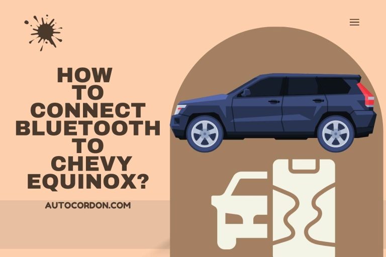 How to Connect Bluetooth to Chevy Equinox? Tips & Tricks!!!