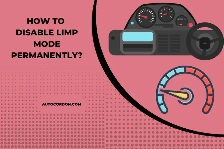 How to Turn Off Limp Mode Permanently? Tips for a Lasting Solution!