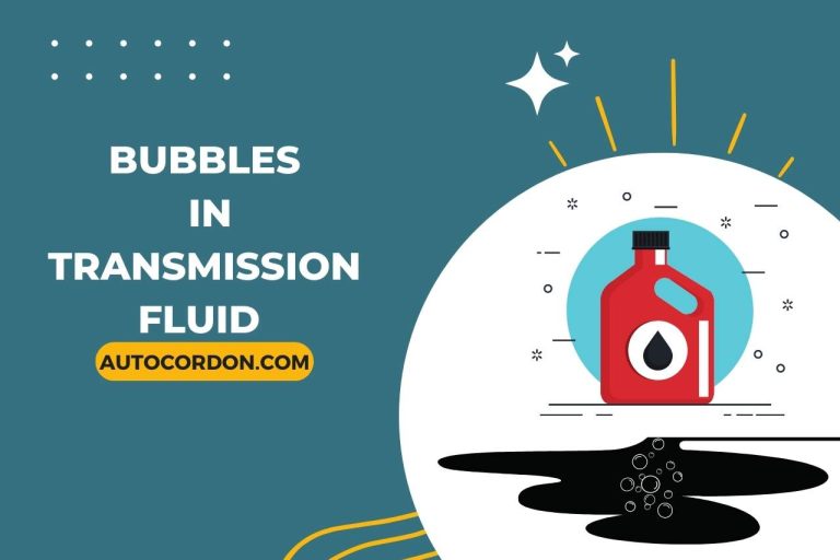 Bubbles in Transmission Fluid – Debunking Common Myths!