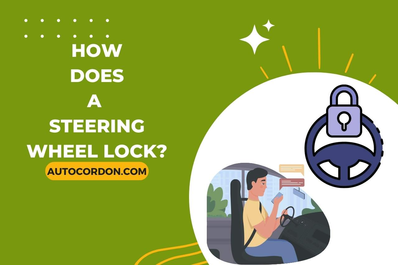 How does a Steering Wheel Lock