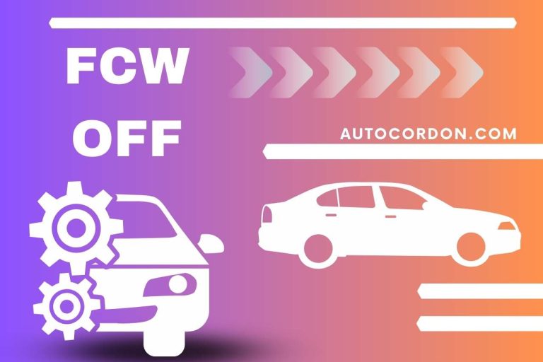 FCW Off – How to Temporarily Turn Off Forward Collision Warning?