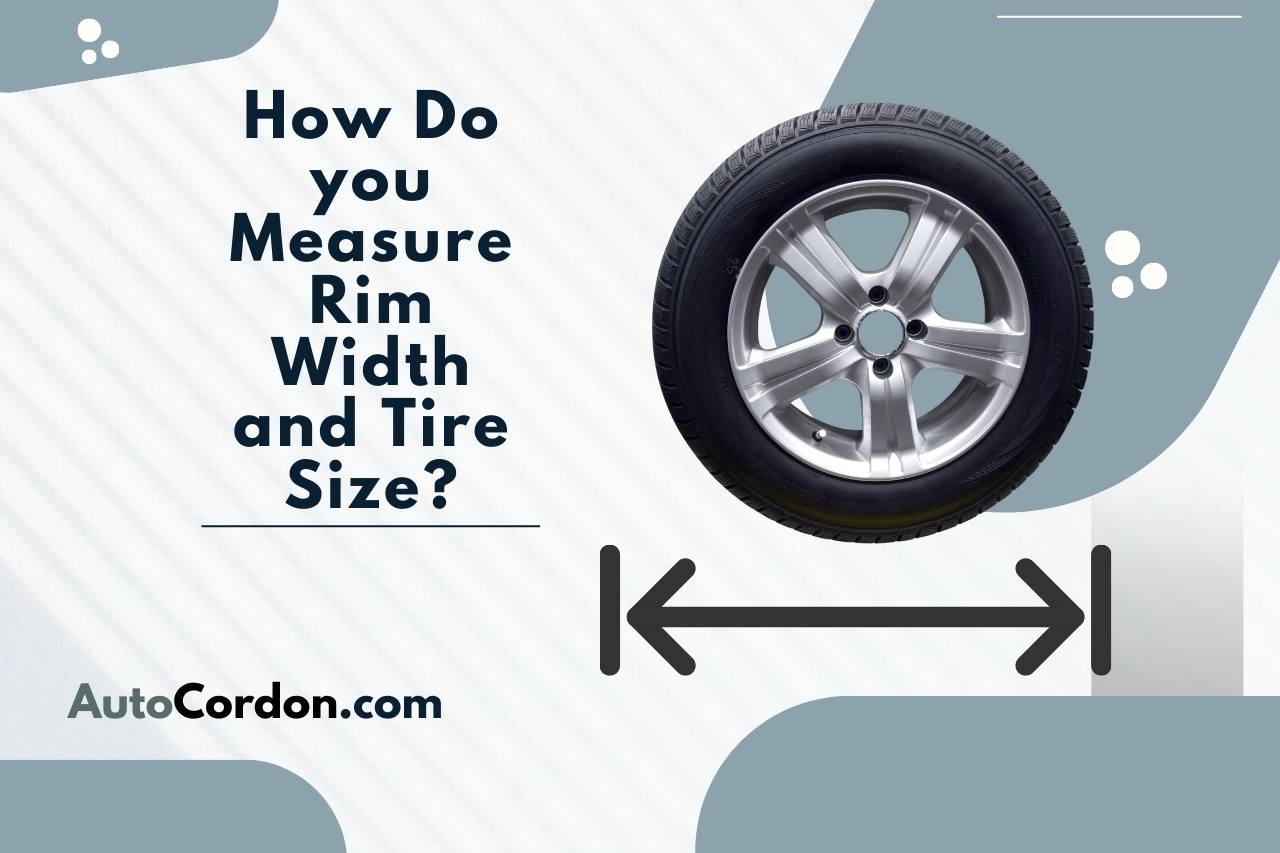 How Do you Measure Rim Width and Tire Size