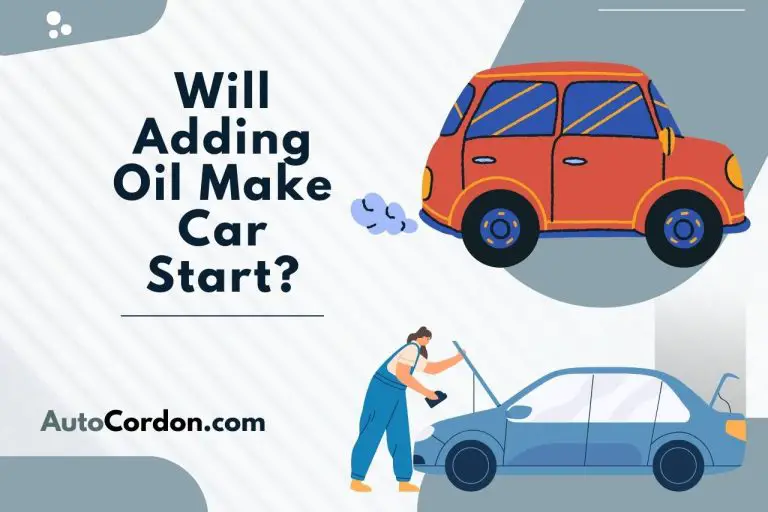 Will Adding Oil Make a Car Start? From No Start to Go Start!